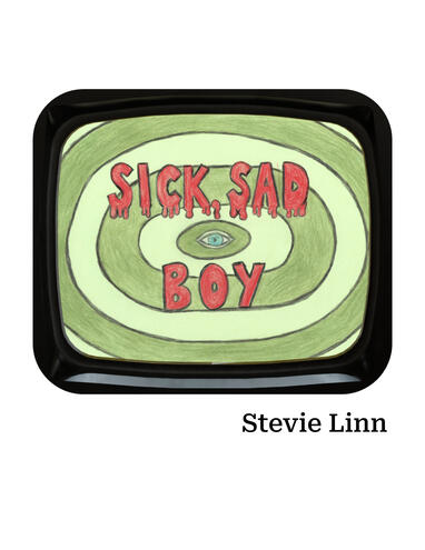 Sick Sad Boy